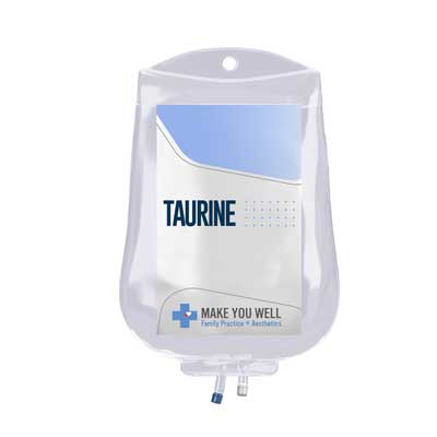 Taurine IV Bag, Make You Well Torrance